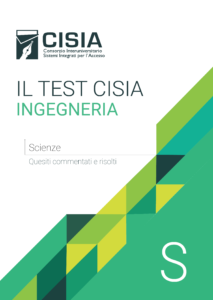 Il Test CISIA INGEGNERIA – Scienze vol.1